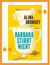 Alina Bronsky I Barbara stirbt nicht I Wiesbaden liest  I Die Seite der Wiesbadener Buchhandlungen