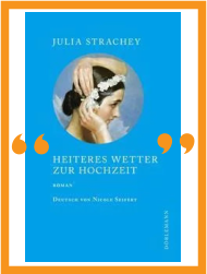 Heiteres Wetter zu Hochzeit I Julia strachey I Wiesbaden liest  I Die Seite der Wiesbadener Buchhandlungen